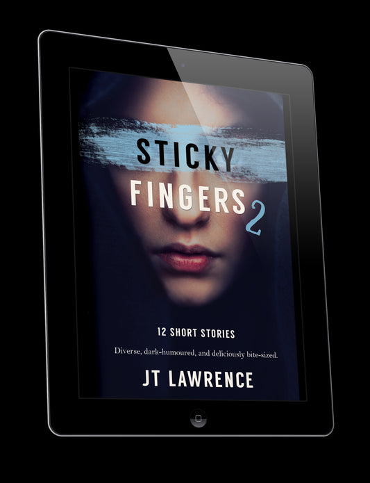 Sticky Fingers 2 12 short stories diverse, dark-humored, and deliciously bite-sized by JT Lawrence fiction