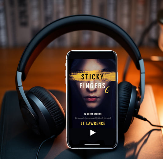 Sticky Fingers 6: 12 More Deliciously Twisted Short Stories (audiobook)